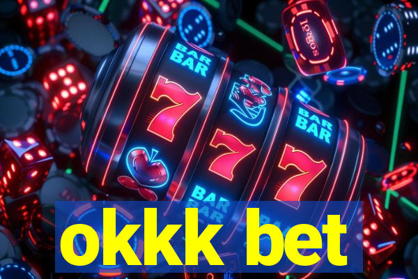 okkk bet